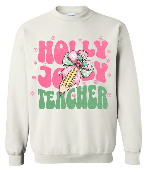 Holly Jolly Teacher - White Crewneck